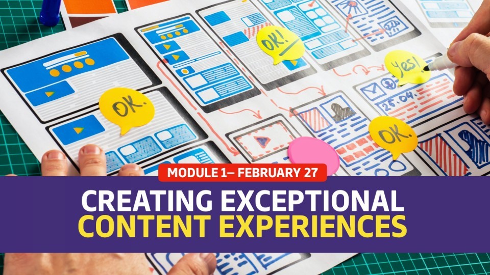 02.01 / February 27 — Creating Exceptional Content Experiences